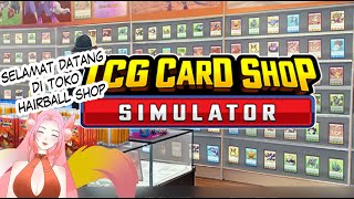 TCG CARD SHOP SIMULATOR AKHIRNYA MALA BUKA TOKO ASLI KEMBALIANNYA MAU DI DONASIIN NGGAK KAK 2 [upl. by Geoffrey]