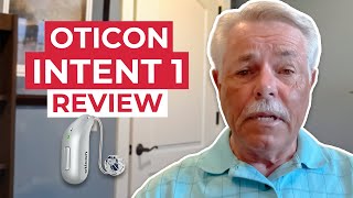 Oticon Intent 1 Review Bobs Story [upl. by Ehsiom]