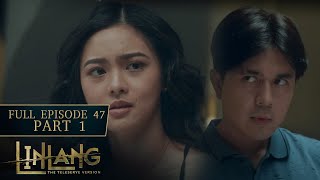 Linlang Full Episode 47  Part 14  English Subbed [upl. by Ylreveb]