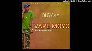 Buyaka  Vape Moyo [upl. by Segal]