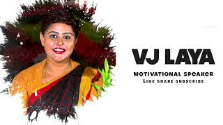 Vj Laya Interview  Motivational Speaker sasi laya [upl. by Arimat]