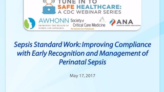 Sepsis Standard Work Improving Compliance with Early Recognition and Management of Perinatal Sepsis [upl. by Nayek]