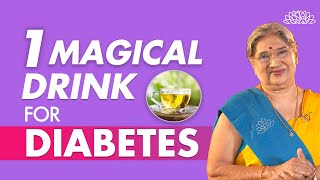 A Magical Diabetes Drink  Effective Drink To Control Diabetes  Balancing Blood Sugar  Dr Hansaji [upl. by Madison]