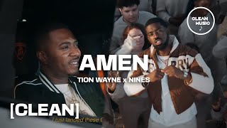 Tion Wayne Ft Nines  AMEN CLEAN [upl. by Araas328]