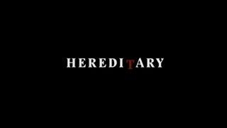 Hereditary 2018 credits [upl. by Wilhelmine]