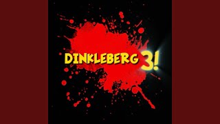 DINKLEBERG 3 [upl. by Alrad]