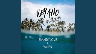 Verano feat BrandyLove [upl. by Yacov]