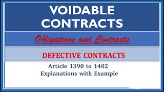 Voidable Contracts Article 13901402 Defective Contracts Obligations and Contracts [upl. by Danita]