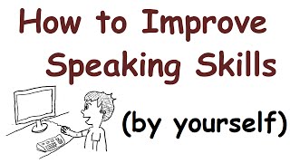 How to improve your English speaking skills by yourself [upl. by Rabka]