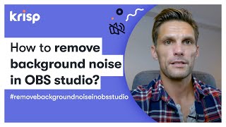 How to Remove Background Noise in OBS Studio [upl. by Isabel]