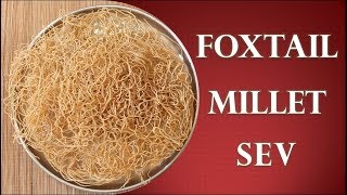 Foxtail Millet Sev Recipe  Dr Khadar Vali  Siridhanya Savoury [upl. by Marleah110]