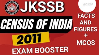 Census of India Explained  Census 2011 Highlights amp Important Questions  JKSSB AND OTHER EXAMS [upl. by Ecyt]