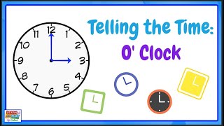 Telling the Time for Kids OClock Times WORKSHEET INCLUDED [upl. by Ekim]