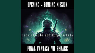 Bombing Mission from quotFINAL FANTASY VII REMAKEquot [upl. by Ellehsal196]