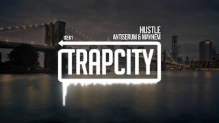 Antiserum amp Mayhem  Hustle [upl. by Gnaw210]