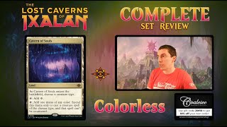 🟤 Complete Set Review 🟤  Lost Caverns Of Ixalan  Colorless amp Lands  Constructed And Limited [upl. by Adarbil]