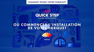 Où commencer l’installation de votre parquet   Tutoriel QuickStep [upl. by Ytirev]