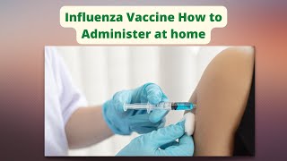 Influenza Vaccine How to use [upl. by Socin]