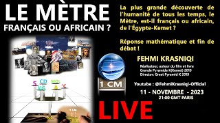 Le Mètre estil français ou africain Réponse mathématique et fin de débat  Fehmi Krasniqi [upl. by Farmer]