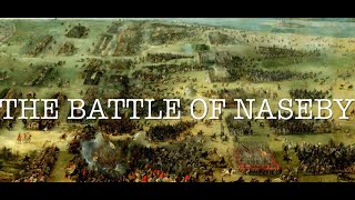 The Battle of Naseby 1645 [upl. by Ariom]