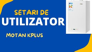 Setari de utilizator ale centralei termice Motan KPlus made by Kober [upl. by Brahear]