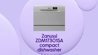 Zanussi ZDM17301SA Compact Dishwasher  Silver  Product Overview  Currys PC World [upl. by Danczyk]