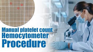 Manual platelet count  hemocytometer Procedure  Calculation  interpretation [upl. by Sucy]