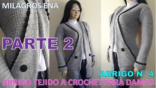 PARTE 2 Como tejer el Abrigo N° 4 chompón saco o suéter largo a crochet para niñas y damas [upl. by Anak]