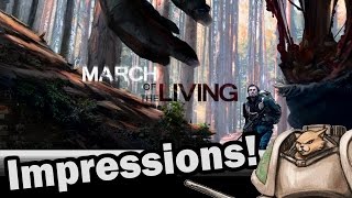 March of the Living Gameplay Impressions  WIN w Splattercat [upl. by Dudley]