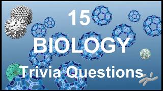 15 Biology Trivia Questions  Trivia Questions amp Answers [upl. by Eiramanit]