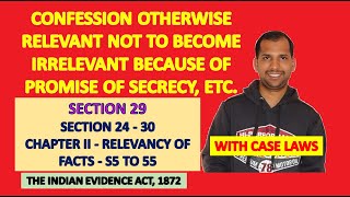 Section 29 of Evidence Act  Confession done under secrecy drunken state etc  Law of Evidence [upl. by Eddina]