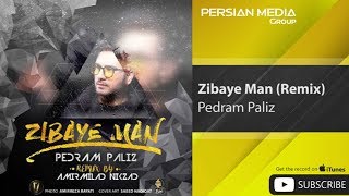 Pedram Paliz  Zibaye Man  Amirmilad Nikzad Remix  پدرام پالیز  زیبای من  ریمیکس [upl. by Gratiana]