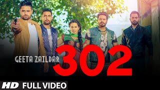 Geeta Zaildar 302 Fire Video Song Feat Alfaaz Money Aujla  Latest Punjabi Video [upl. by Glenn]