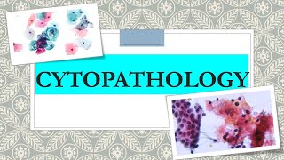 CYTOPATHOLOGY  TYPES OF CYTOLOGY  FULLY EXPLAINED IN HINDI  MEDICO MAM [upl. by Cumings565]