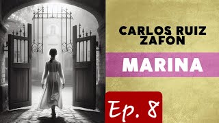 Audiolibro  Marina  Carlos Ruiz Zafón  Ep 8 [upl. by Edmund]