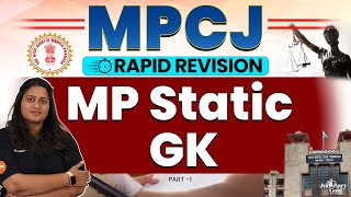 MP Static GK Revision  Part 1  MPCJ Rapid Revision [upl. by Jestude]