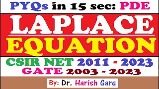 PYQs on Laplace Equation  Short Cut Tricks  CSIR NET 2011 to 2023  GATE 2003 to 2023 [upl. by Orrin]