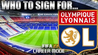 FIFA 22  Who To Sign For LYON CAREER MODE [upl. by Nivek]