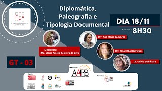 GT  03 Diplomática Paleografia e Tipologia Documental [upl. by Fagan]