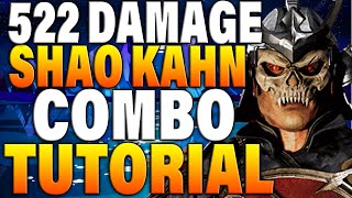 NEW Mortal Kombat 11 Shao Kahn Combo Tutorial  Shao Kahn MK11 Combo Guide [upl. by Nidorf]