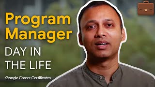 A Day in the Life of a Program Manager  Google Project Management Certificate [upl. by Avir]