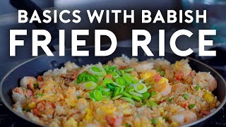 Fried Rice  Basics with Babish [upl. by Neisa554]