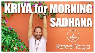 Kriya for Morning Sadhana  Kundalini Yoga [upl. by Ratha438]