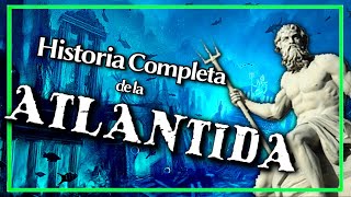 🌊🏛️ Toda la Historia de la ATLÁNTIDA  Documental Mitología  Sommer [upl. by Iarised]