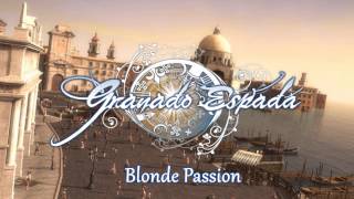 Blonde Passion  Granado Espada OST [upl. by Cleland]