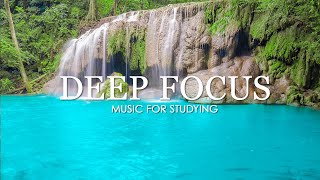 Focus Music for Work and Studying Background Music for Concentration Study Music [upl. by Uahc]