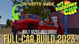 My Summer Car  FULL Car Build Guide 2023  FULL TUTORIAL [upl. by Ulberto]