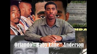 Orlando Tive quotBaby Lanequot Andersons Documentary and Gravesite I 2pacs suspected killer [upl. by Leeban]