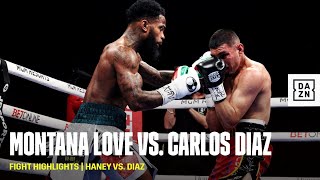 FIGHT HIGHLIGHTS  Montana Love vs Carlos Diaz [upl. by Marsiella]