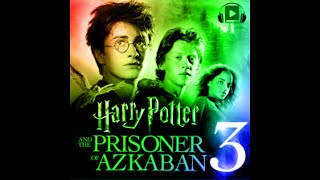 harry potter and the prisoner of Azkaban audiobook 3 [upl. by Kehsihba558]